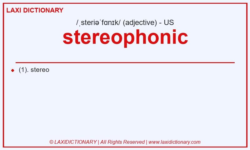 Definition stereophonic in American English
