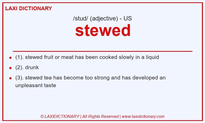 Definition stewed in American English