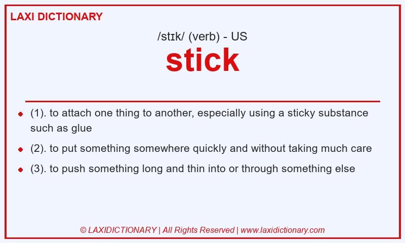 Definition stick in American English