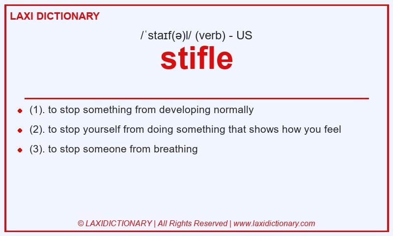 Definition stifle in American English