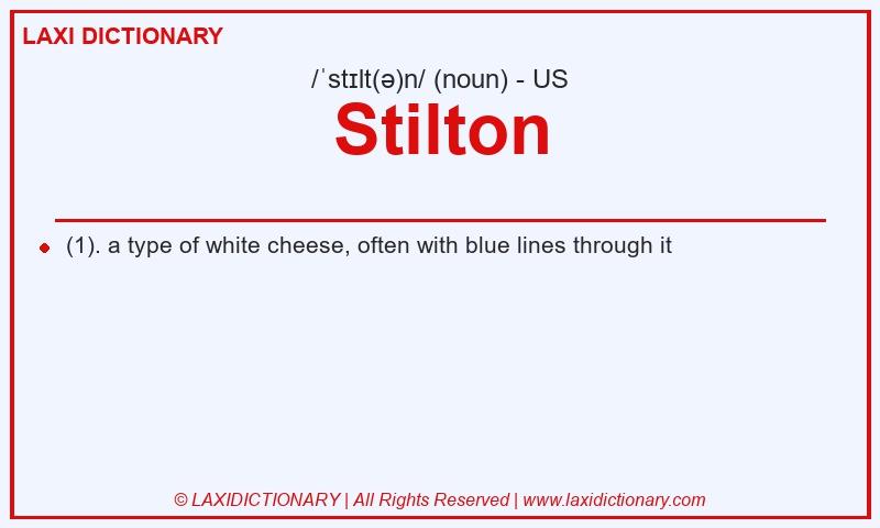 Definition Stilton in American English