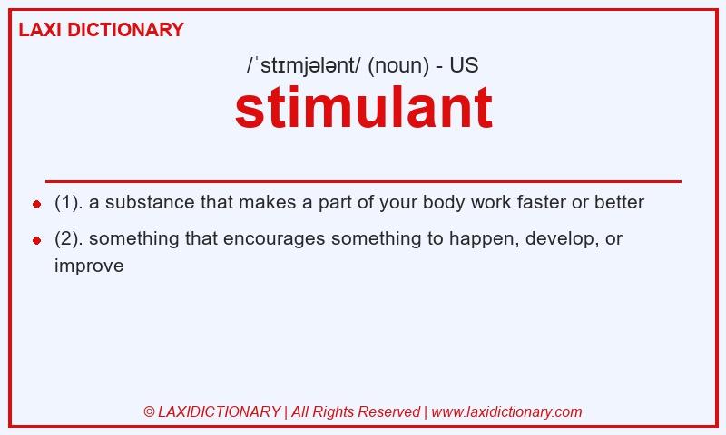 Definition stimulant in American English