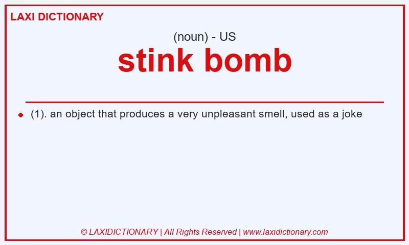 Definition stink bomb in American English