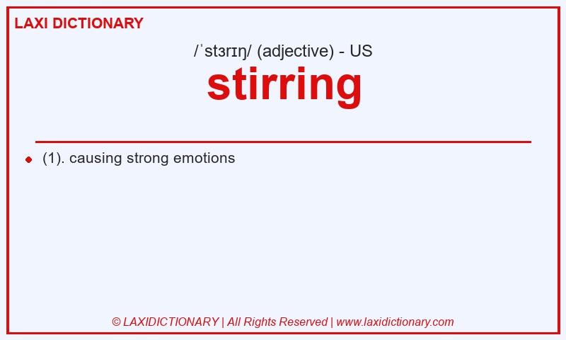 Definition stirring in American English