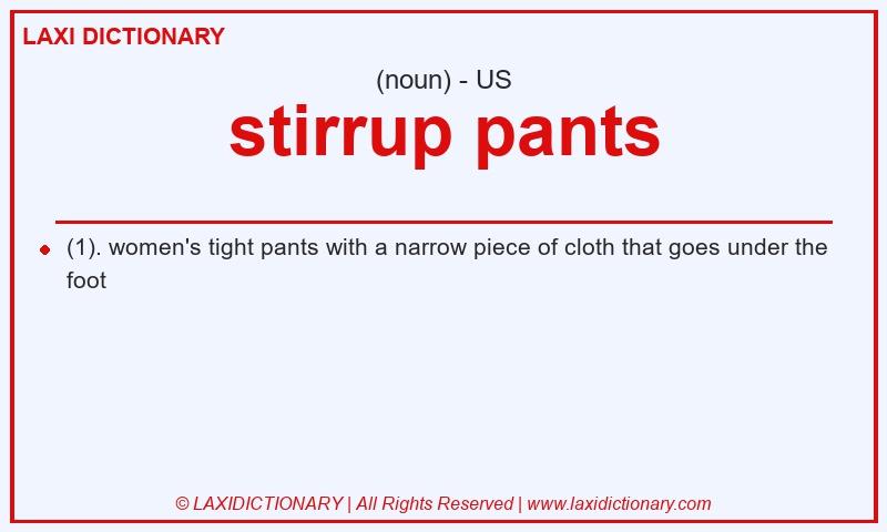 Definition stirrup pants in American English