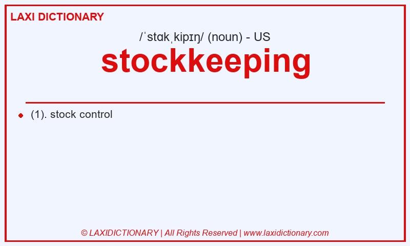 Definition stockkeeping in American English