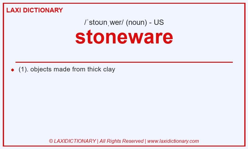 Definition stoneware in American English