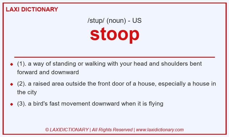 Definition stoop in American English