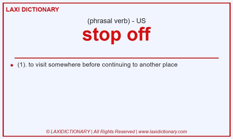 Definition stop off in American English
