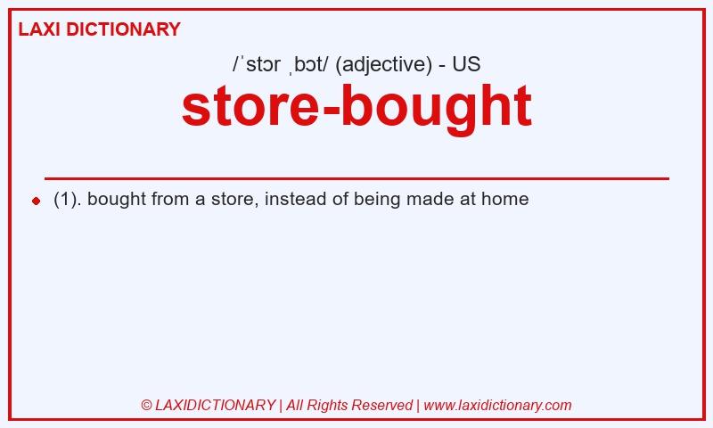 Definition store-bought in American English