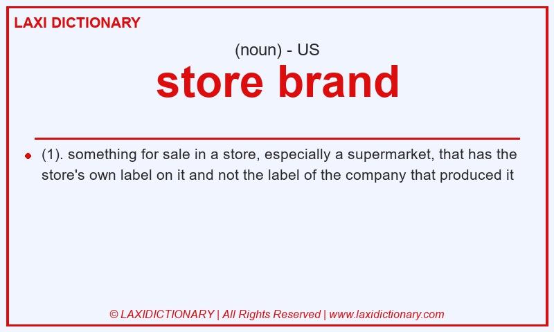 Definition store brand in American English