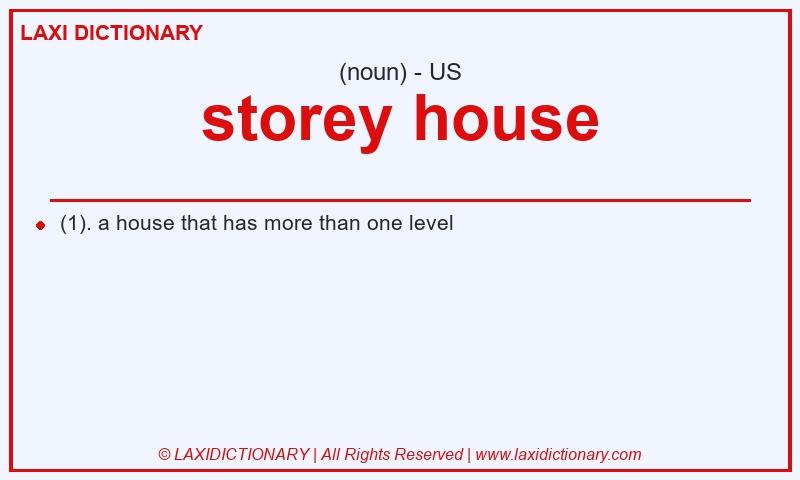 Definition storey house in American English