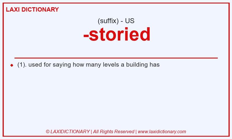 Definition -storied in American English