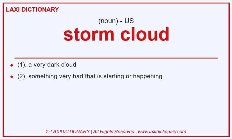 Definition storm cloud in American English