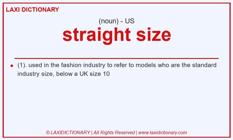 Definition straight size in American English