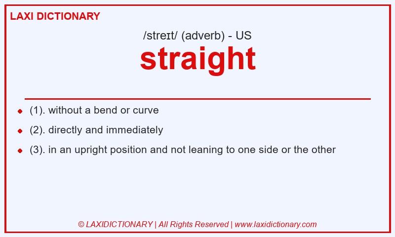 Definition straight in American English