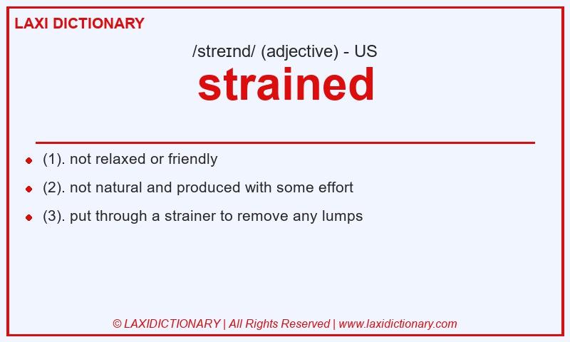 Definition strained in American English