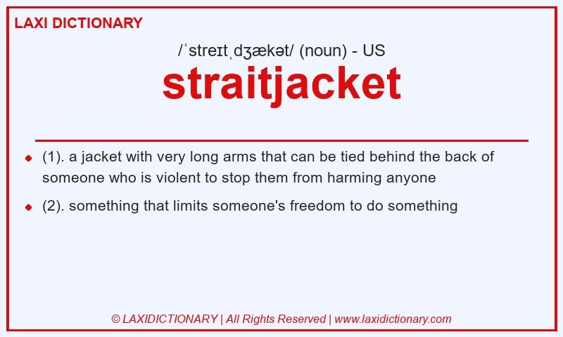 Definition straitjacket in American English