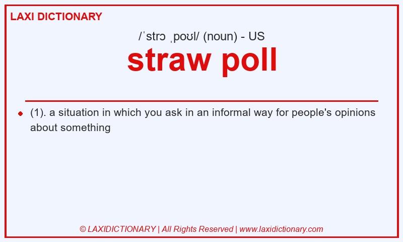 Definition straw poll in American English