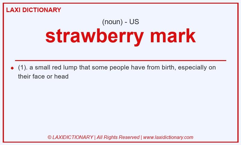 Definition strawberry mark in American English