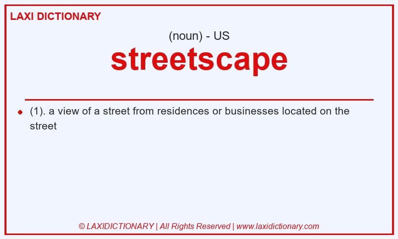 Definition streetscape in American English