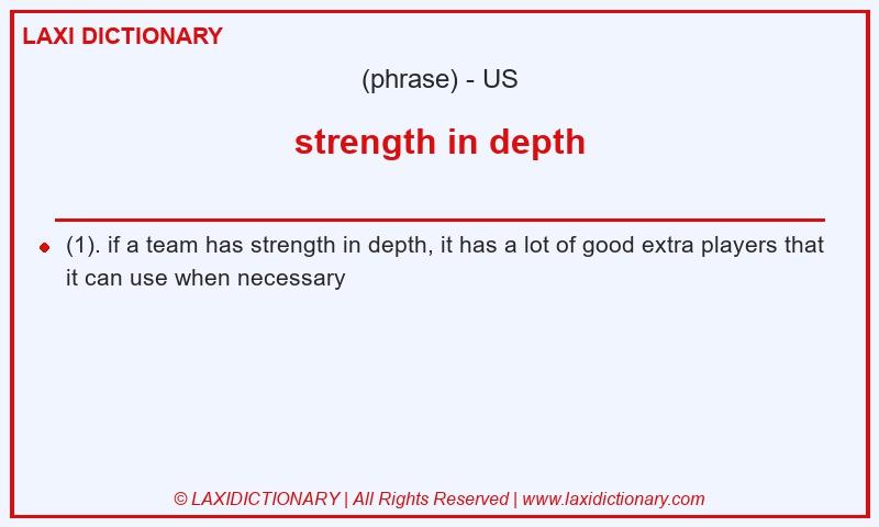 Definition strength in depth in American English
