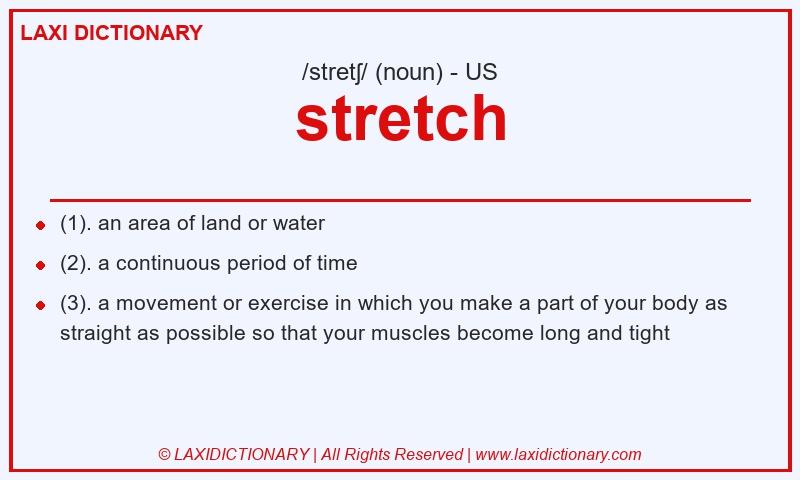 Definition stretch in American English