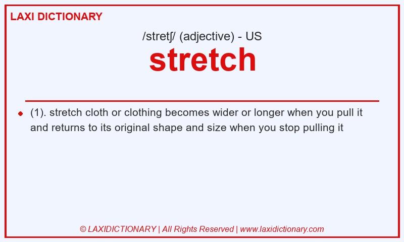 Definition stretch in American English