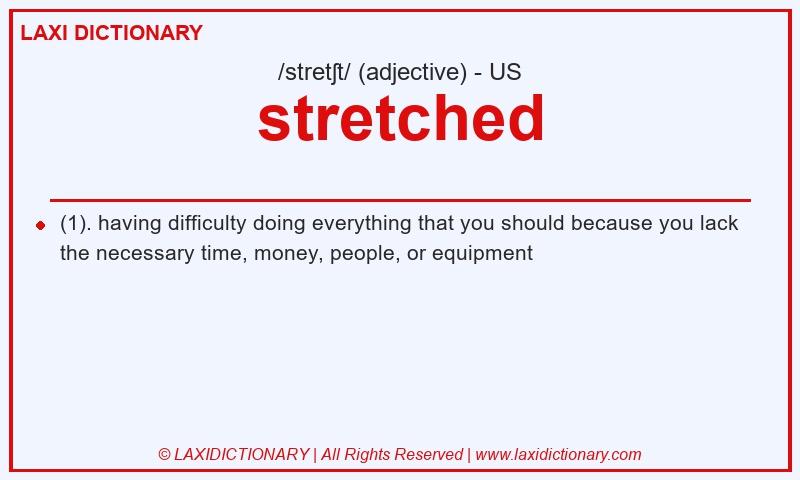 Definition stretched in American English
