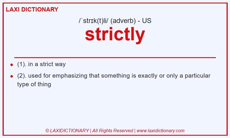 Definition strictly in American English