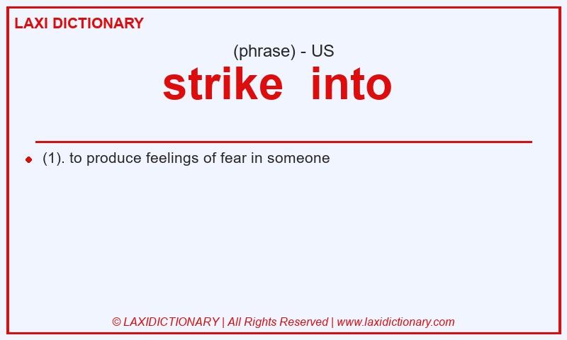 Definition strike  into  in American English