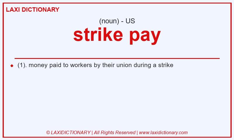 Definition strike pay in American English