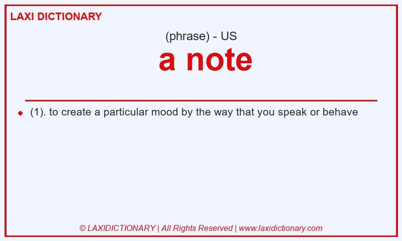 Definition  a note in American English
