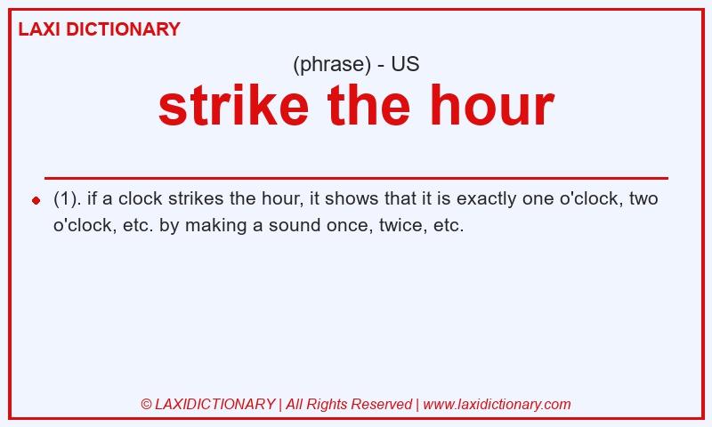 Definition strike the hour in American English