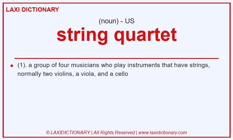 Definition string quartet in American English