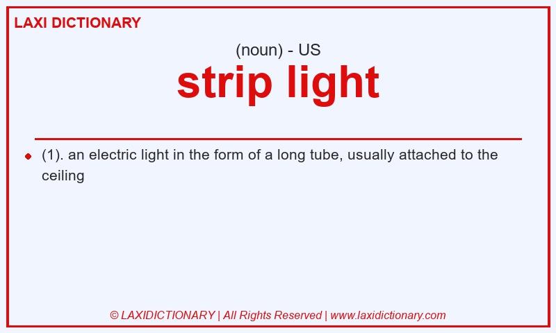 Definition strip light in American English
