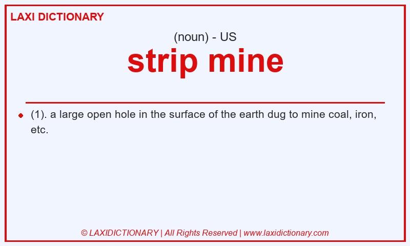 Definition strip mine in American English