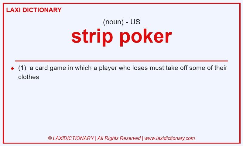 Definition strip poker in American English