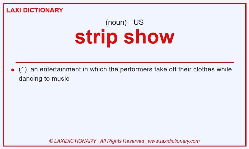 Definition strip show in American English