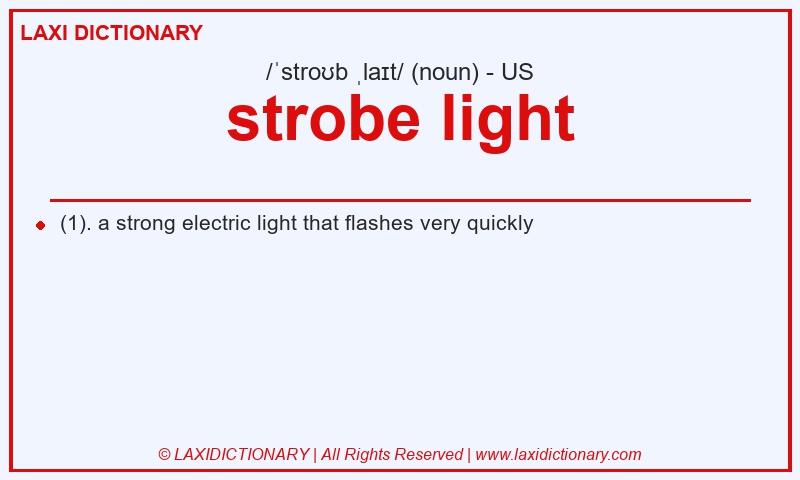 Definition strobe light in American English
