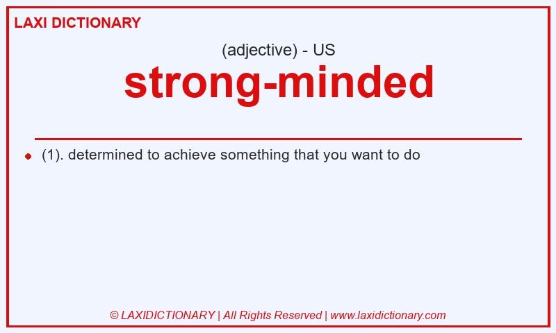 Definition strong-minded in American English