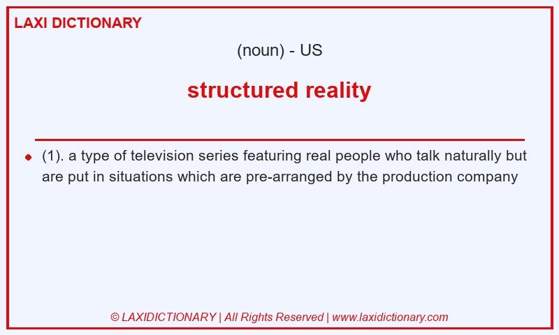Definition structured reality in American English