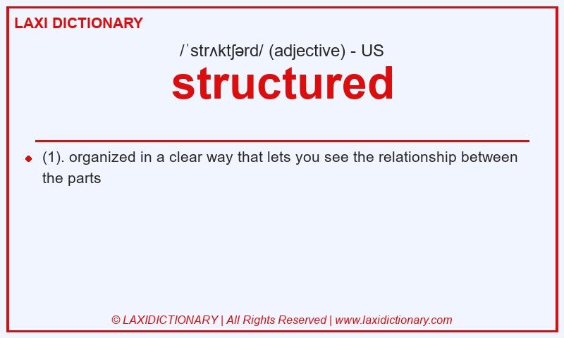 Definition structured in American English