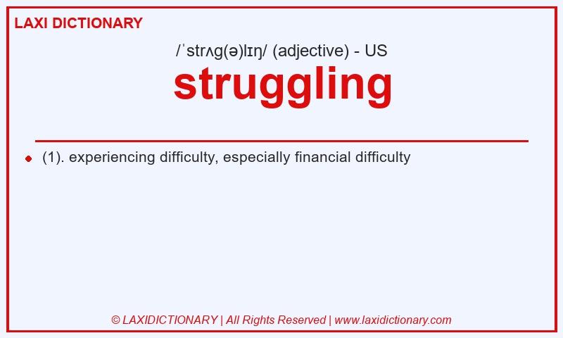 Definition struggling in American English