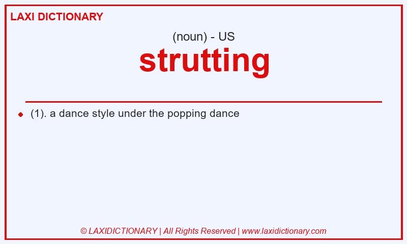 Definition strutting in American English