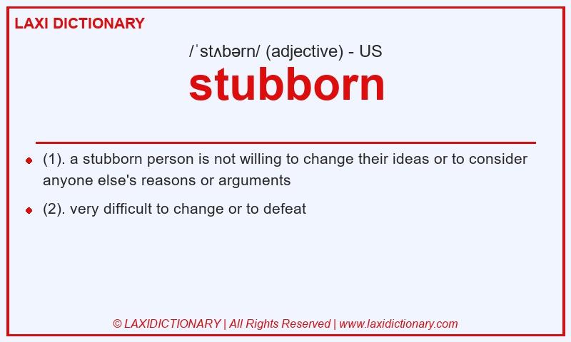 Definition stubborn in American English