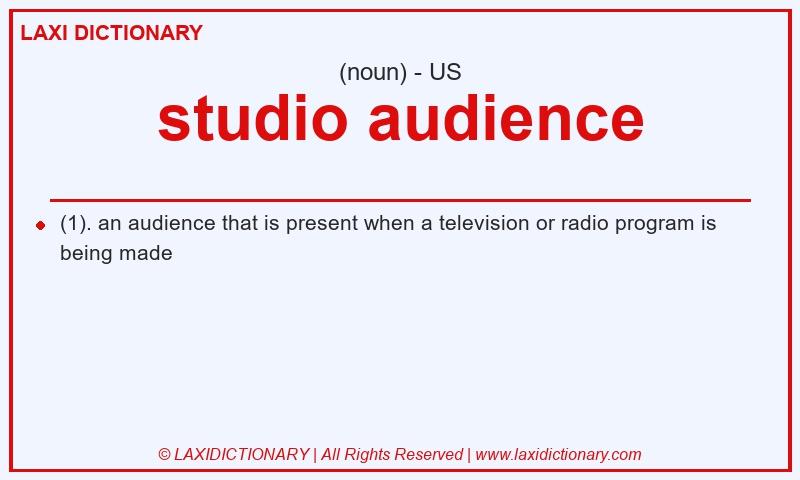 Definition studio audience in American English