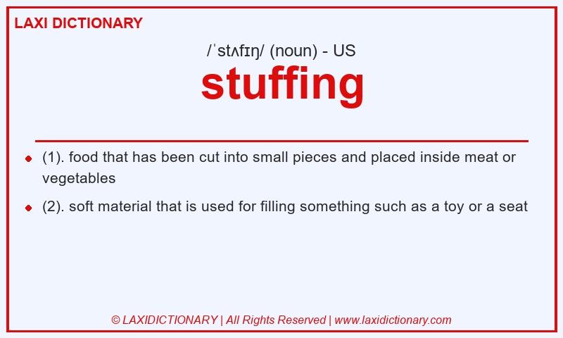 Definition stuffing in American English