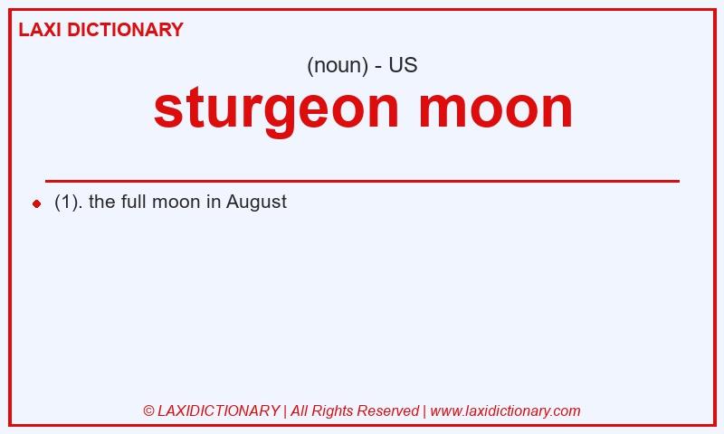 Definition sturgeon moon in American English