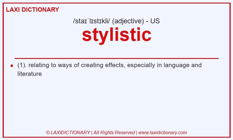 Definition stylistic in American English